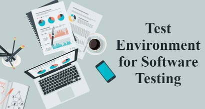 Test Environment For Software Testing | Code Part Time