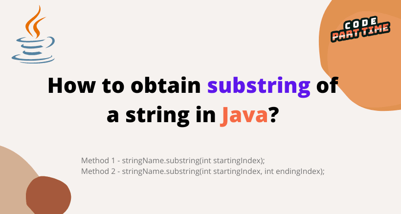 How to obtain substring of a string in Java - Featured Image