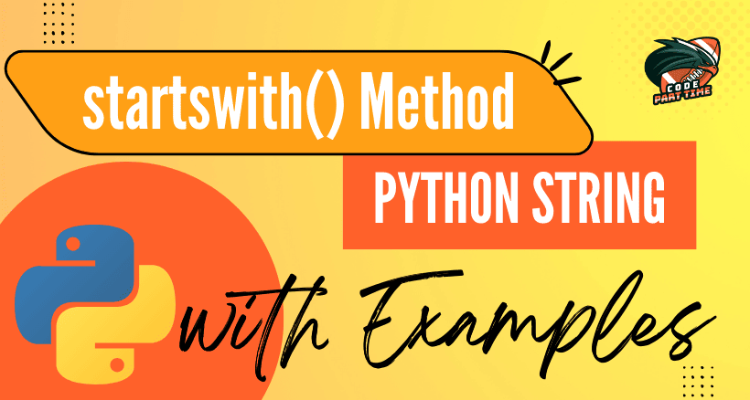 startswith() Method – Python String – with Examples - FI